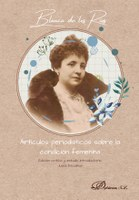 Blanca de los Ríos. Artículos periodísticos sobre la condición femenina