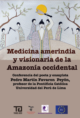 Medicina amerindia y visionaria de la Amazonía occidental