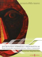 Escrituras híbridas y rizomáticas