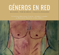 Géneros en red. Mujeres, feminismos y masculinidades